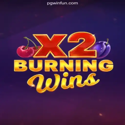 Discover the Thrills of BurningWinsX2 on Pgwin - A Plataforma Mais Respeitável